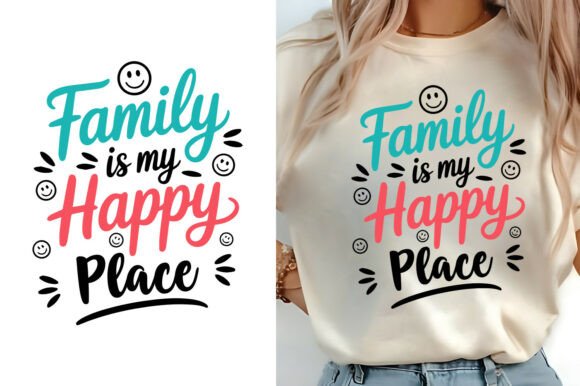 Family is My Happy Place T-Shirt Design