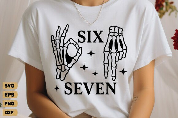 Six Seven 6 7 Meme Funny Skeleton Hands